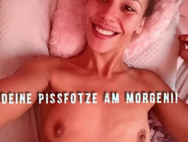 Thumbnail of Your PISSFOTZE in the morning - do you lick me clean? ;)