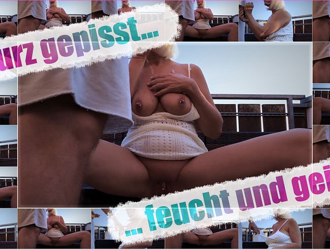 Quick piss - wet and horny!